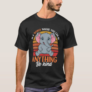 T-shirt Jolie Elephant Girls Don Be Kind Elephant Lovers D