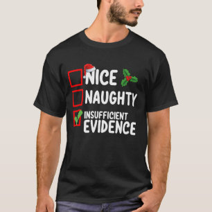 T-shirt Jolie méchante liste de Noël avec preuves insuffis