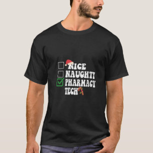 T-shirt Jolie Méchante Liste de Noël de la pharmacie Tech