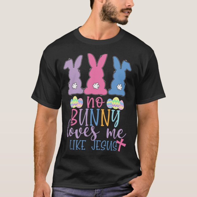 T-shirt Jolis lapins de Pâques Aucun lapin ne m'aime comme (Devant)
