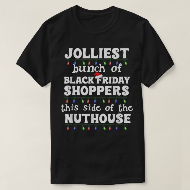T-shirt Jolliest Bunch of Black Friday Shoppers Funny Matc (Design devant)