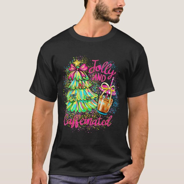 T-shirt Jolly And Caffeinated Christmas Tree Coquette Bow  (Devant)
