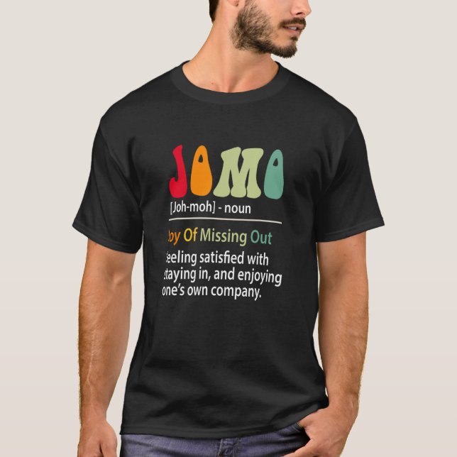T-shirt Jomo Définition Joy Of Missout Funny Introvert (Devant)