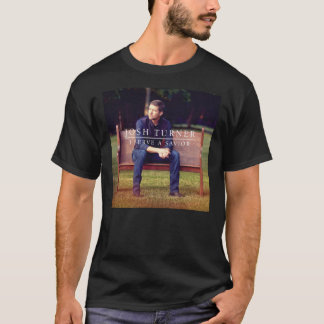 T-shirt Josh Turner Je Sert Un Sauveur  