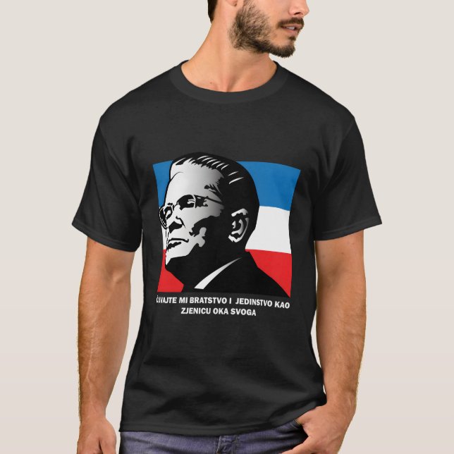 T-shirt Josip Broz Tito Bratstvo I Jedinstvo Fraternité A (Devant)