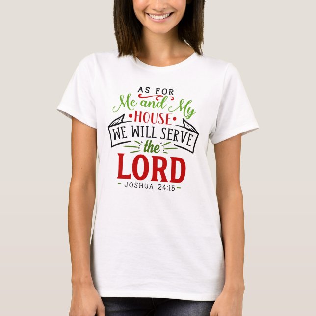 T-shirt Josué 24:15 Quant À Ma Maison Christian (Devant)