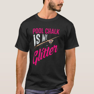 T-shirt Jote Pool Chalk Est Mon Amusant Jeu De Joueurs Bil