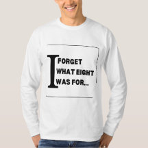 J'oublie ce pour quoi huit étaient destinés