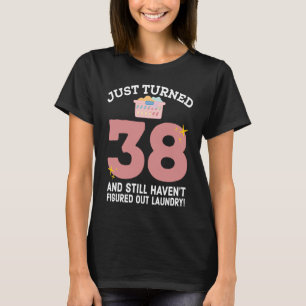 T-shirt Jouer 38 Linge Blague 38e Anniversaire Gag