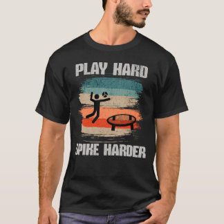 T-shirt Jouer à Spike Harder Spikeball