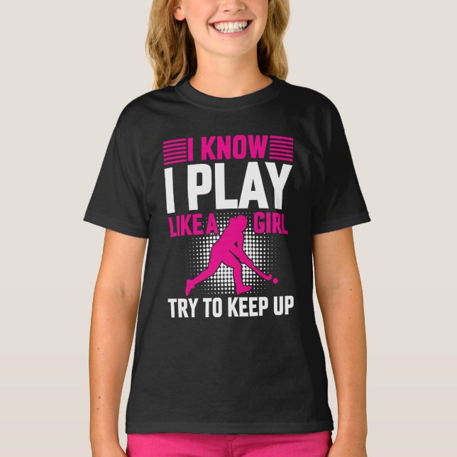T-shirt Jouer au hockey comme une fille (Devant)