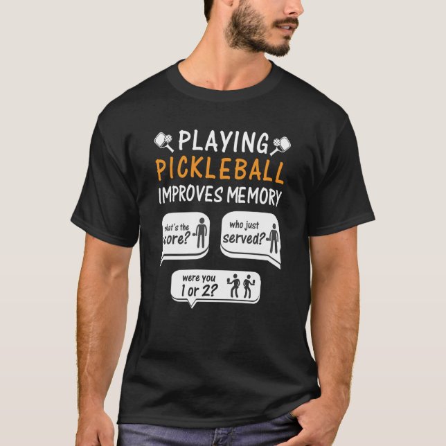 T-shirt Jouer au Pickleball améliore la mémoire jouer au P (Devant)