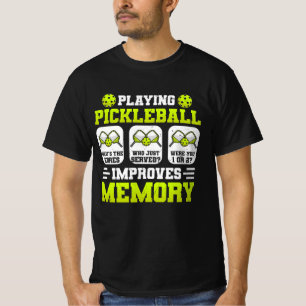 T-shirt Jouer au Pickleball améliore la mémoire What's Sco