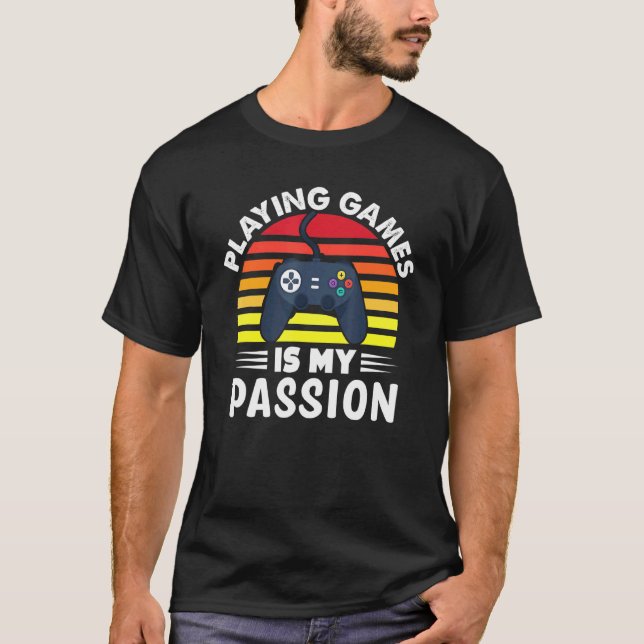 T-shirt Jouer aux jeux est ma passion pour les joueurs pro (Devant)