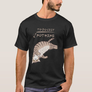 T-shirt Jouer Cute Lazy Kitty Chat À Faire Liste Rien Cho