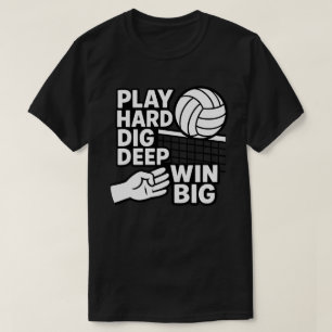T-shirt Jouer dur creuser profond gagner gros