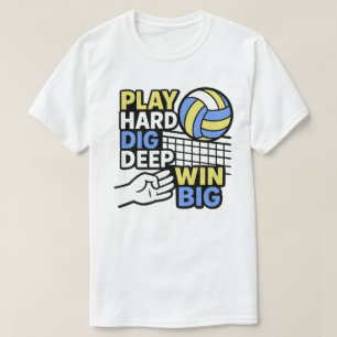 T-shirt Jouer dur creuser profond gagner gros