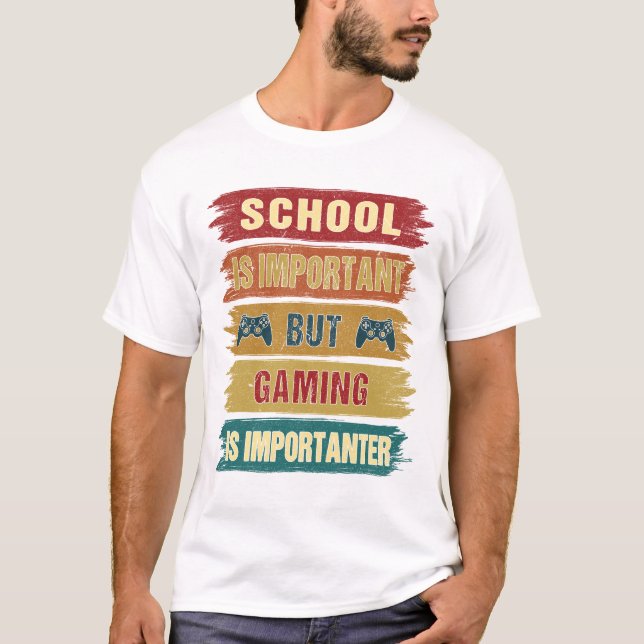 T-shirt Jouer est important Amusant Humour Gamer Geek Nerd (Devant)