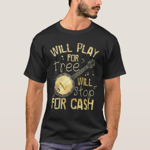T-shirt Jouera gratuitement s'arrêtera pour Cash Banjo