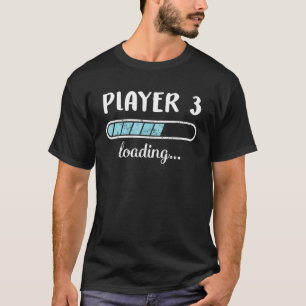 T-shirt Joueur 3 Chargement des amis de la famille Humour 