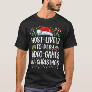 T-shirt Joueur amusant le plus susceptible de jouer à des 