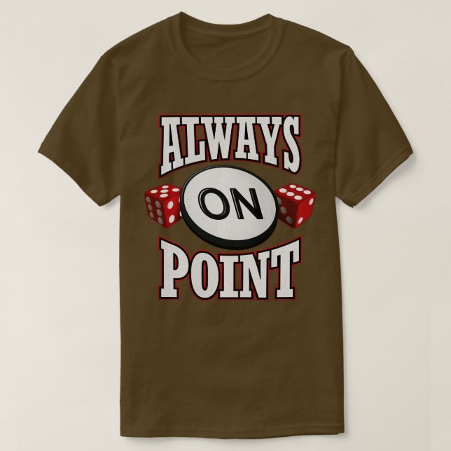 T-shirt Joueur Craps Toujours Sur Point Red Dice Casino Ga (Design devant)