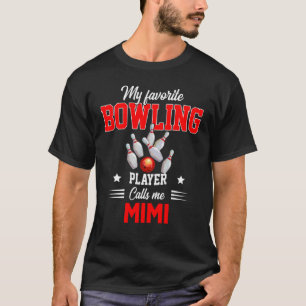 T-shirt Joueur de Bowling favori m'appelle la Fête des Mèr