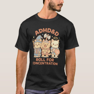 T-shirt Joueur de JDR TDAH&D Lancer pour la concentration 