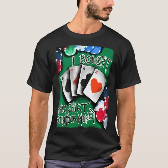 T-shirt Joueur de poker Casino construit avec votre Mone (Devant)