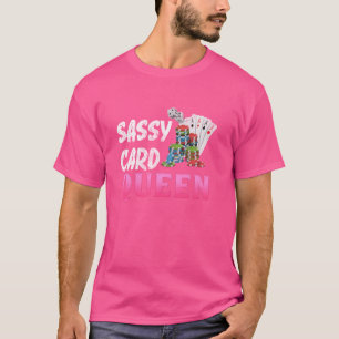 T-shirt Joueur de poker SASSCARD QUEEN Funny Jeu de poker