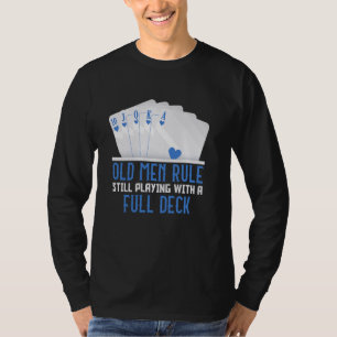 T-shirt Joueur de poker VIEUX HOMMES RÈGLE TOUJOURS JOUER
