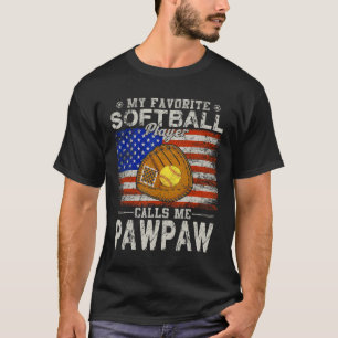 T-shirt Joueur de softball favori m'appelle Pawpaw Softbal