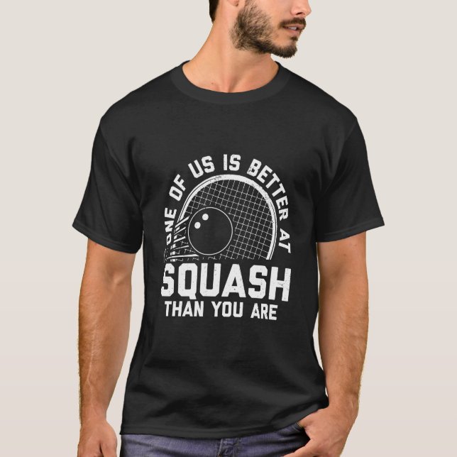 T-shirt Joueur de squash dit | Cadeaux de Squasher Sport (Devant)
