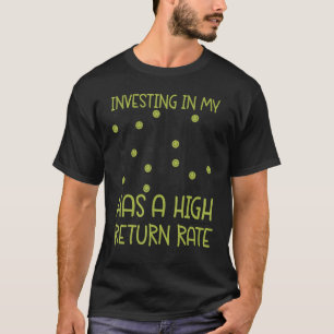 T-shirt Joueur De Tennis Racket Pun Investir Dans Mon Ba D
