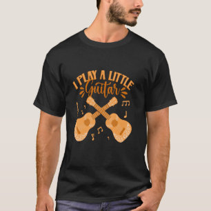 T-shirt Joueur de ukulele guitariste Je joue un peu de gui