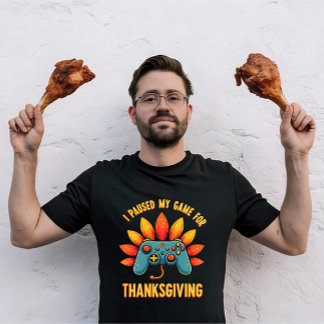 T-shirt Joueur drôle j'ai mis mon jeu en pause pour Thanks