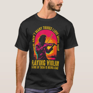 T-shirt Joueur violon Violoniste classique musique papa pè