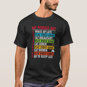 T-shirt Joueurs Mon Jour Parfait Jouer aux jeux vidéo