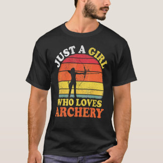 T-shirt Joueuse de tir à l'arc Vintage Juste Une Fille Qui