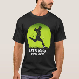 T-shirt Jouons à un jeu de soccer en herbe