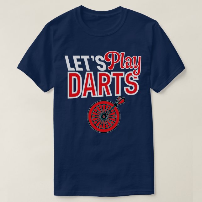 T-shirt Jouons aux fléchettes Dartboard Funny Darts Joueur (Design devant)