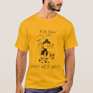 T-SHIRT JOUR 2009/D'AMUSEMENT OUEST SAUVAGE FARFELU