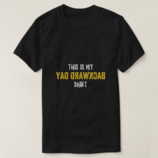 T-shirt Jour Arrière Drôle National Backwards Enseignement (Design devant)