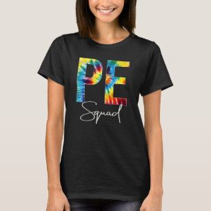T-shirt Jour d'appréciation Tie Dye de la Pe Squad Bonjour