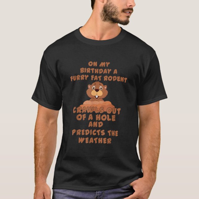 T-shirt Jour de la marmotte Anniversaire Rodent Février 2  (Devant)