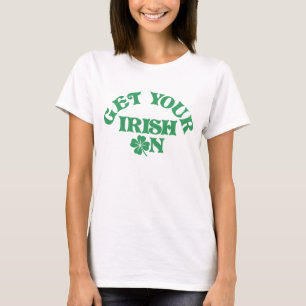 T-shirt Jour de la Saint Patrick drôle Obtenez votre irlan