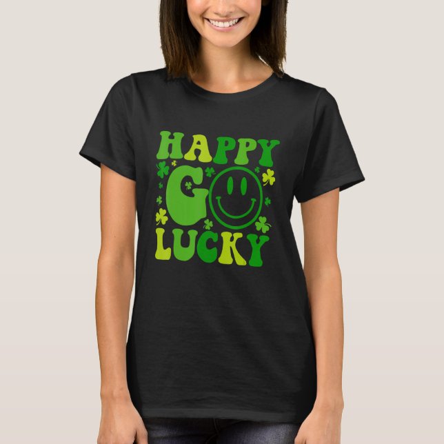 T-shirt Jour de la Saint Patrick Happy Go Lucky Shamrock y (Devant)