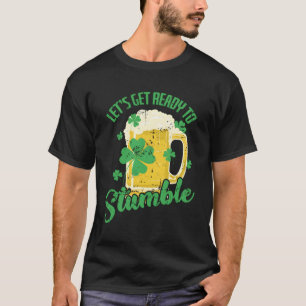 T-shirt Jour de la Saint Patrick Soyons Prêts À Tomber