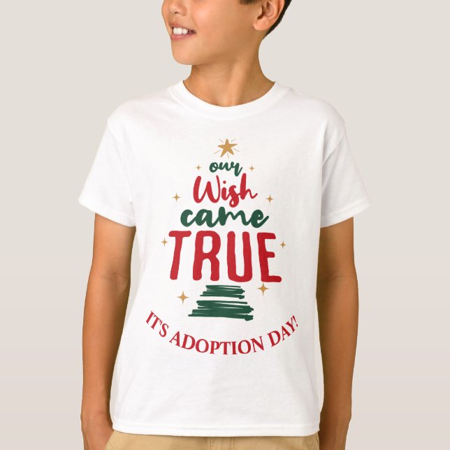 T-shirt Jour de l'adoption Noël de l'enfant "Notre voeu es (Devant)