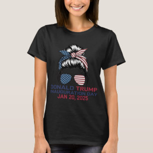 T-shirt Jour de l'investiture 2025 Funny Trump Girl Messy